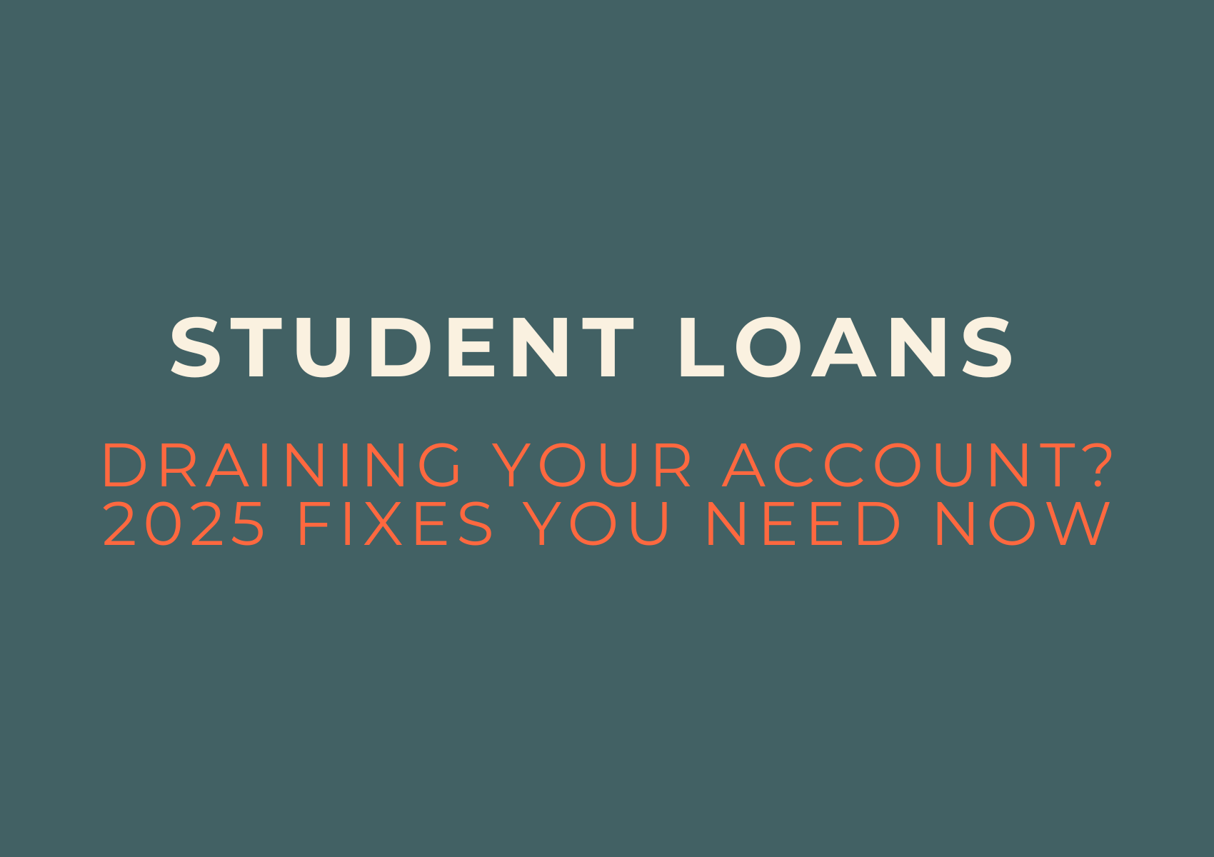 Student Loans