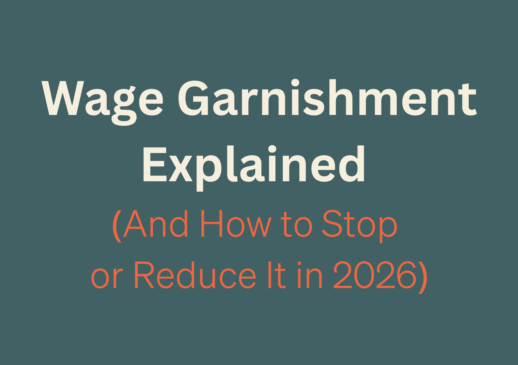 Wage Garnishment Explained